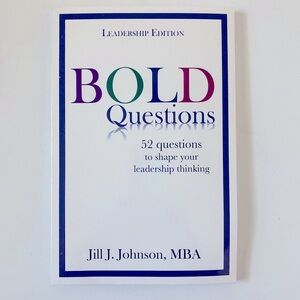 Bold Questions Leadership Edition Book